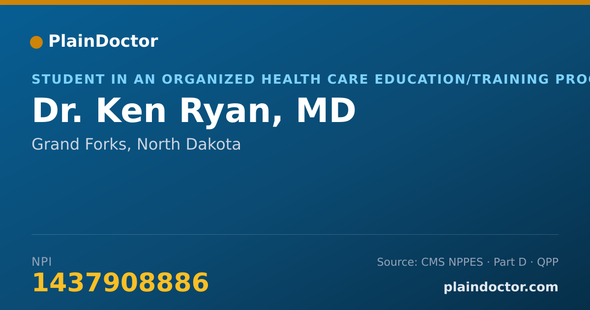 Shareable card for Ken Ryan, MD - Student in an Organized Health Care Education/Training Program, Grand Forks, ND