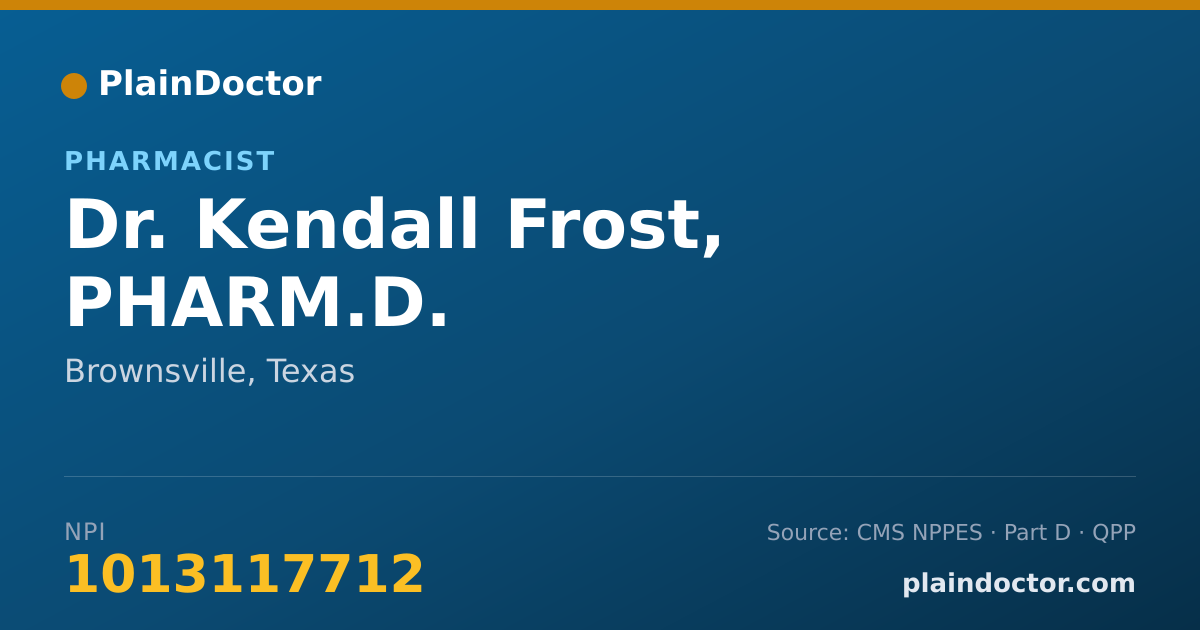 Shareable card for Kendall Frost, PHARM.D. - Pharmacist, Brownsville, TX