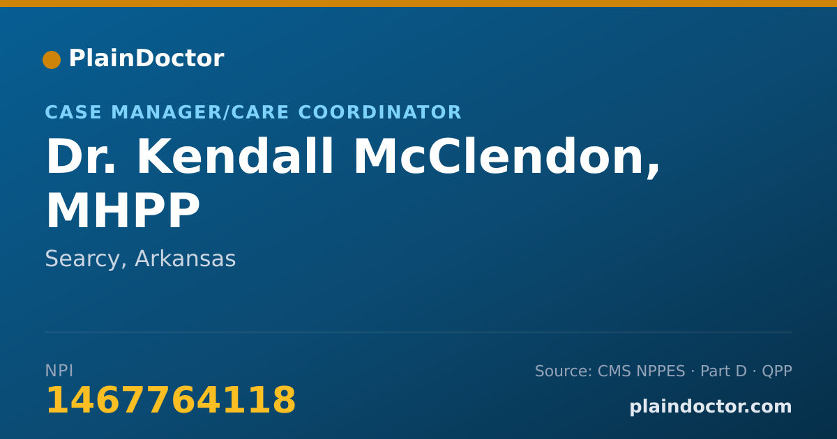 Shareable card for Kendall McClendon, MHPP - Case Manager/Care Coordinator, Searcy, AR