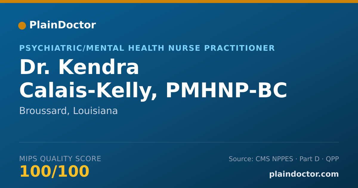Shareable card for Kendra Calais-Kelly, PMHNP-BC - Psychiatric/Mental Health Nurse Practitioner, Broussard, LA