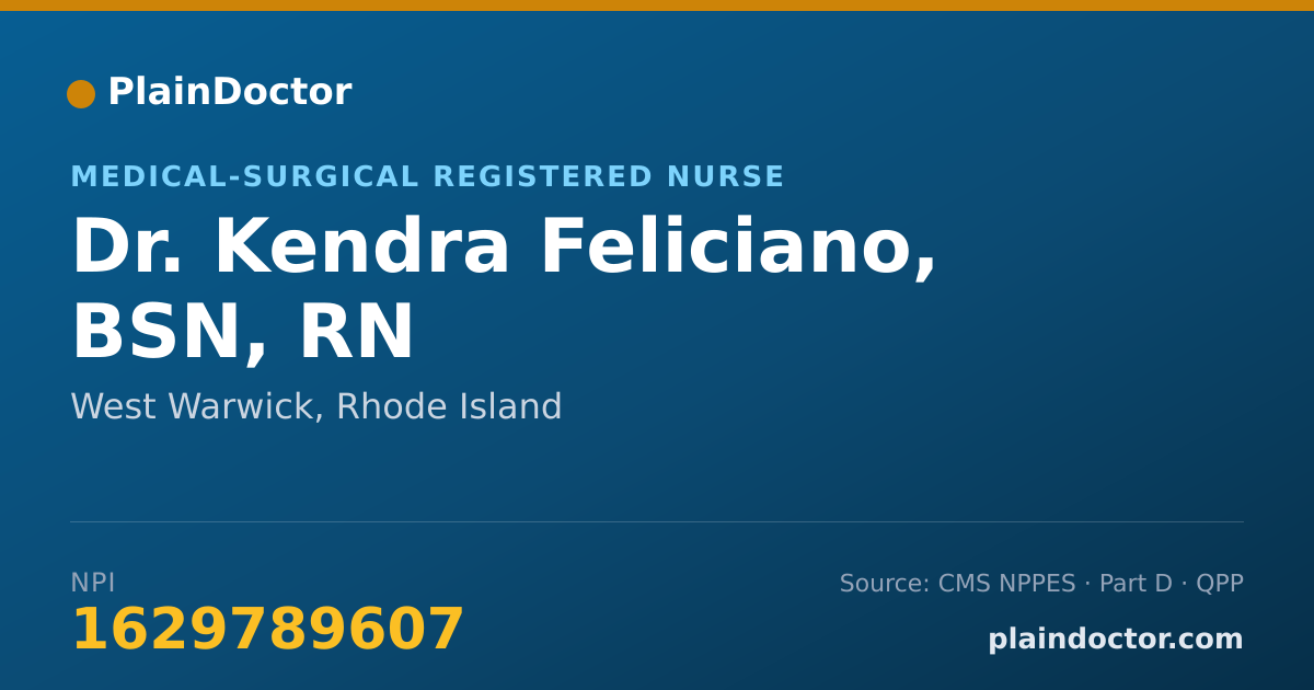 Shareable card for Kendra Feliciano, BSN, RN - Medical-Surgical Registered Nurse, West Warwick, RI