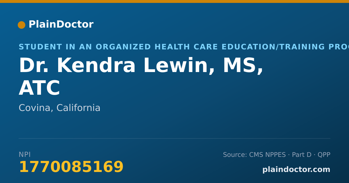 Shareable card for Kendra Lewin, MS, ATC - Student in an Organized Health Care Education/Training Program, Covina, CA