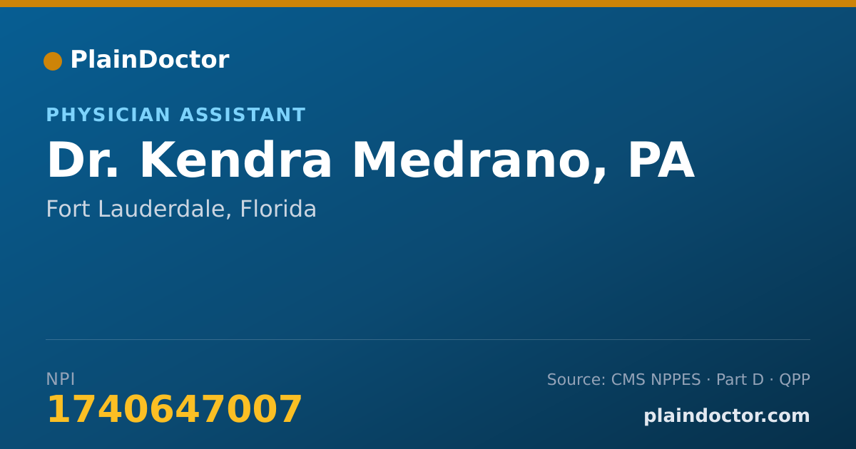 Shareable card for Kendra Medrano, PA - Physician Assistant, Fort Lauderdale, FL
