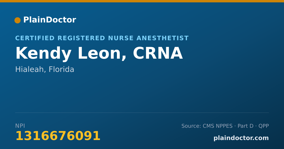 Shareable card for Kendy Leon, CRNA - Certified Registered Nurse Anesthetist, Hialeah, FL