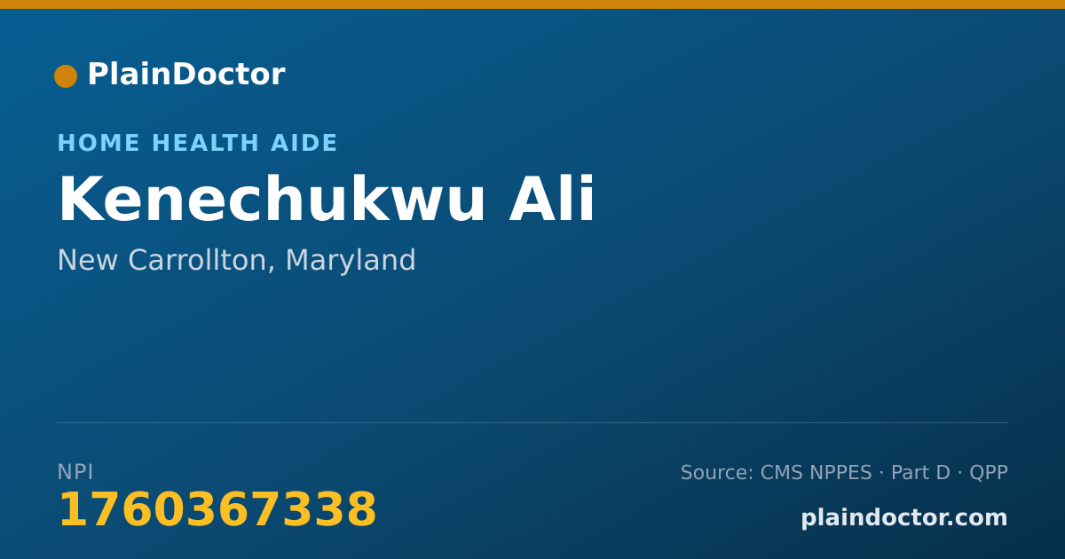Shareable card for Kenechukwu Ali - Home Health Aide, New Carrollton, MD