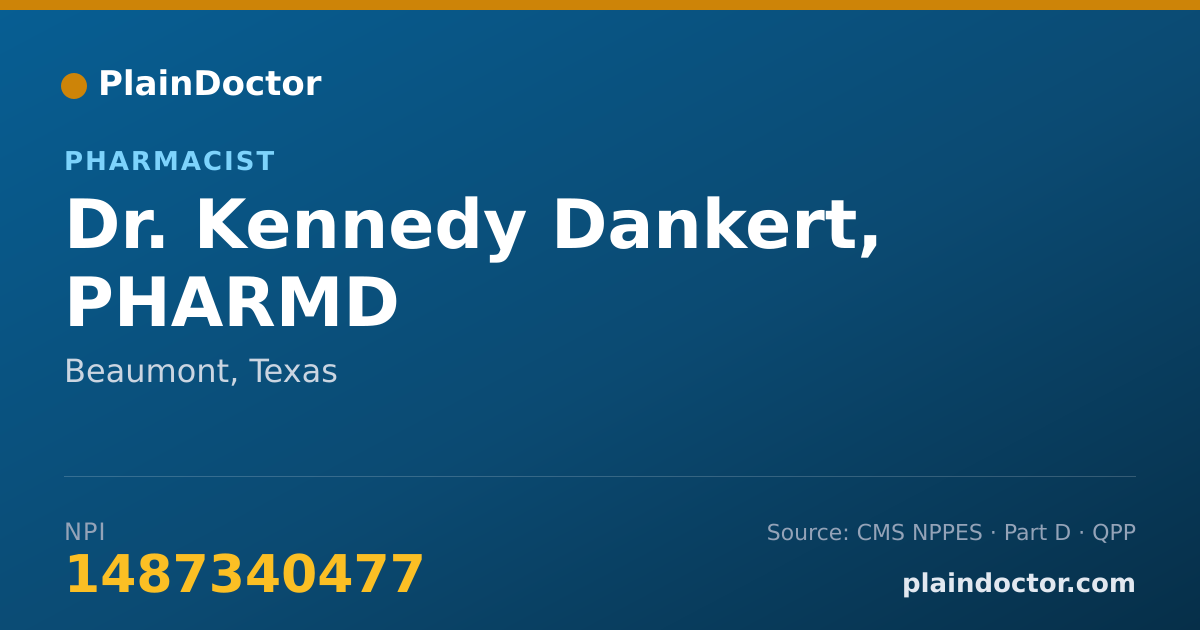 Shareable card for Kennedy Dankert, PHARMD - Pharmacist, Beaumont, TX