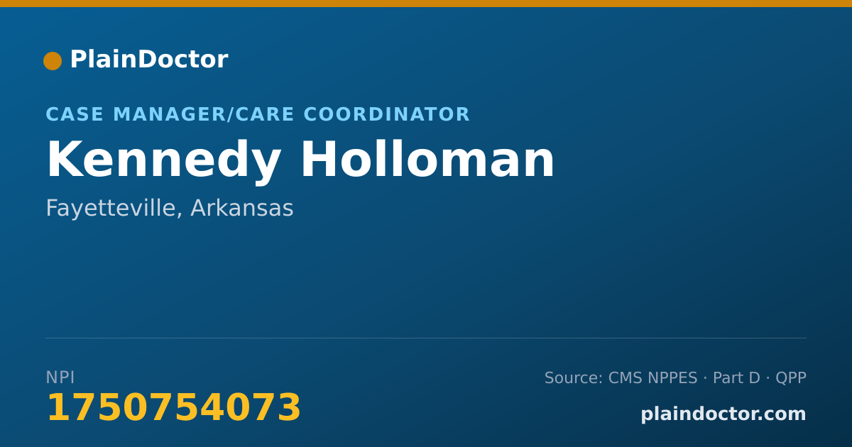 Shareable card for Kennedy Holloman - Case Manager/Care Coordinator, Fayetteville, AR