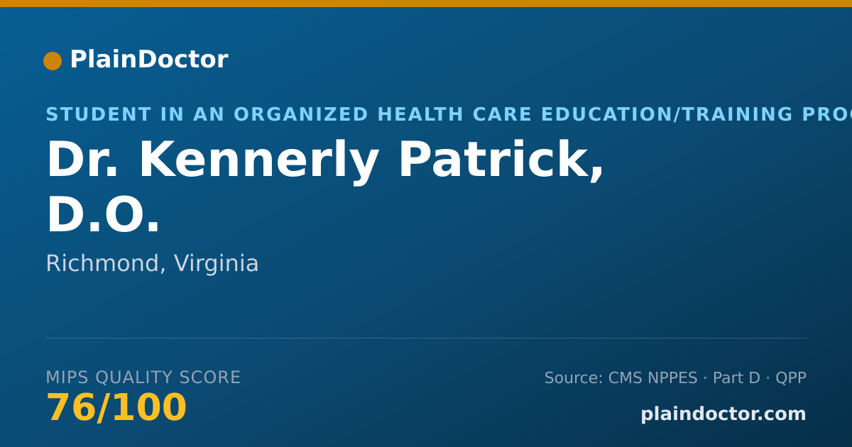 Shareable card for Kennerly Patrick, D.O. - Student in an Organized Health Care Education/Training Program, Richmond, VA