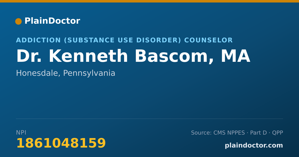 Shareable card for Kenneth Bascom, MA - Addiction (Substance Use Disorder) Counselor, Honesdale, PA