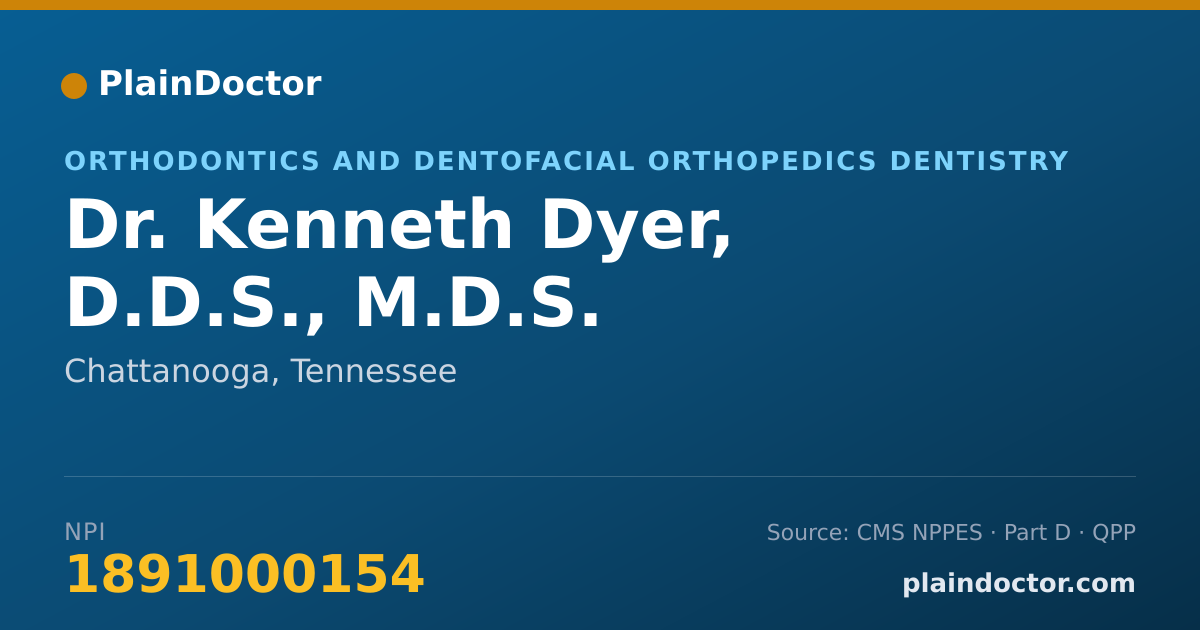 Shareable card for Kenneth Dyer, D.D.S., M.D.S. - Orthodontics and Dentofacial Orthopedics Dentistry, Chattanooga, TN