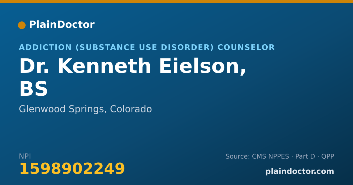 Shareable card for Kenneth Eielson, BS - Addiction (Substance Use Disorder) Counselor, Glenwood Springs, CO