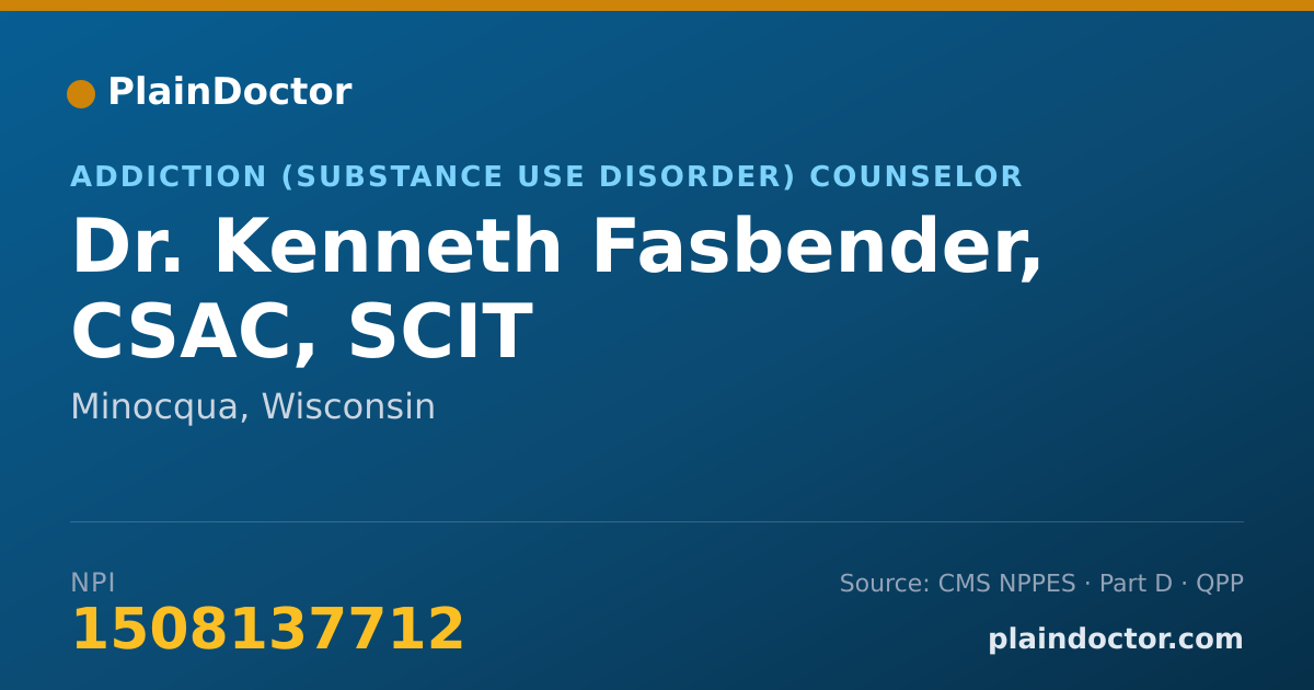 Shareable card for Kenneth Fasbender, CSAC, SCIT - Addiction (Substance Use Disorder) Counselor, Minocqua, WI