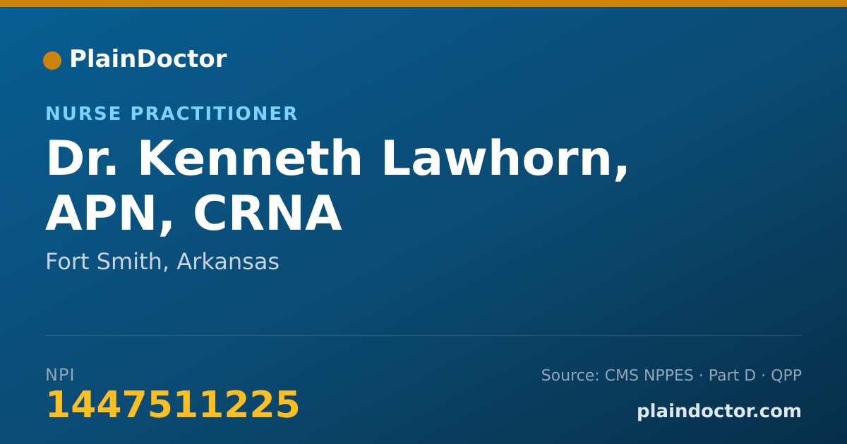 Shareable card for Kenneth Lawhorn, APN, CRNA - Nurse Practitioner, Fort Smith, AR
