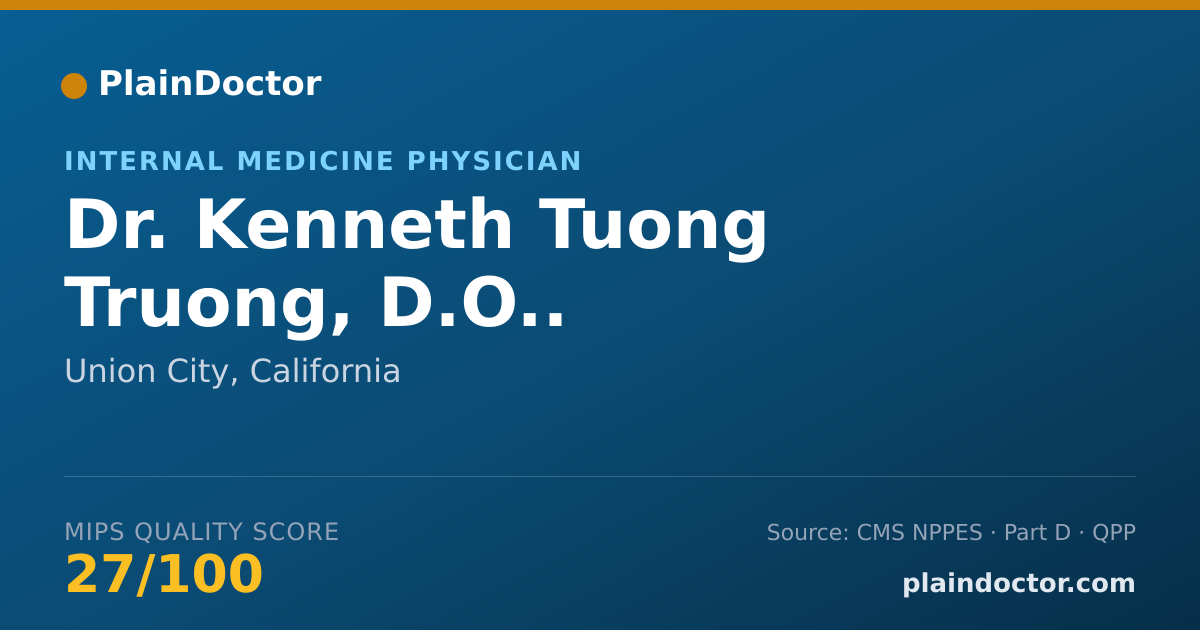Shareable card for Kenneth Tuong Truong, D.O.. - Internal Medicine Physician, Union City, CA