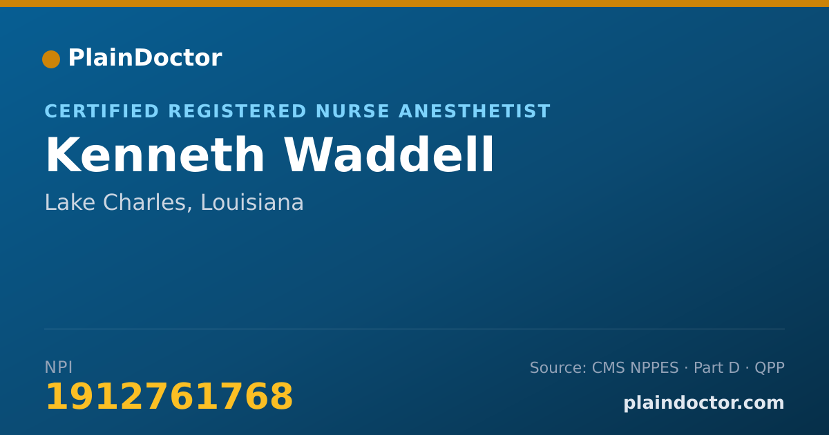 Shareable card for Kenneth Waddell - Certified Registered Nurse Anesthetist, Lake Charles, LA