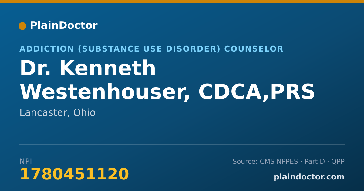 Shareable card for Kenneth Westenhouser, CDCA,PRS - Addiction (Substance Use Disorder) Counselor, Lancaster, OH