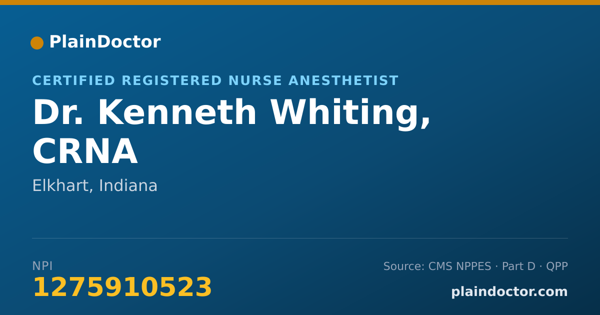 Shareable card for Kenneth Whiting, CRNA - Certified Registered Nurse Anesthetist, Elkhart, IN