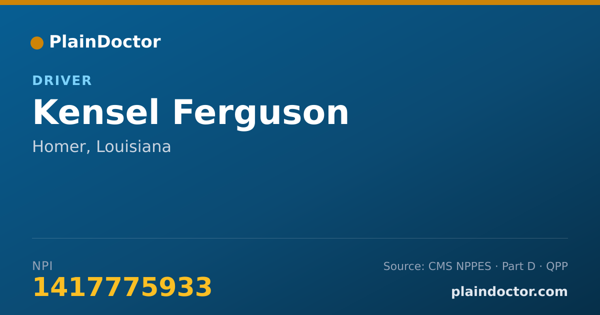 Shareable card for Kensel Ferguson - Driver, Homer, LA