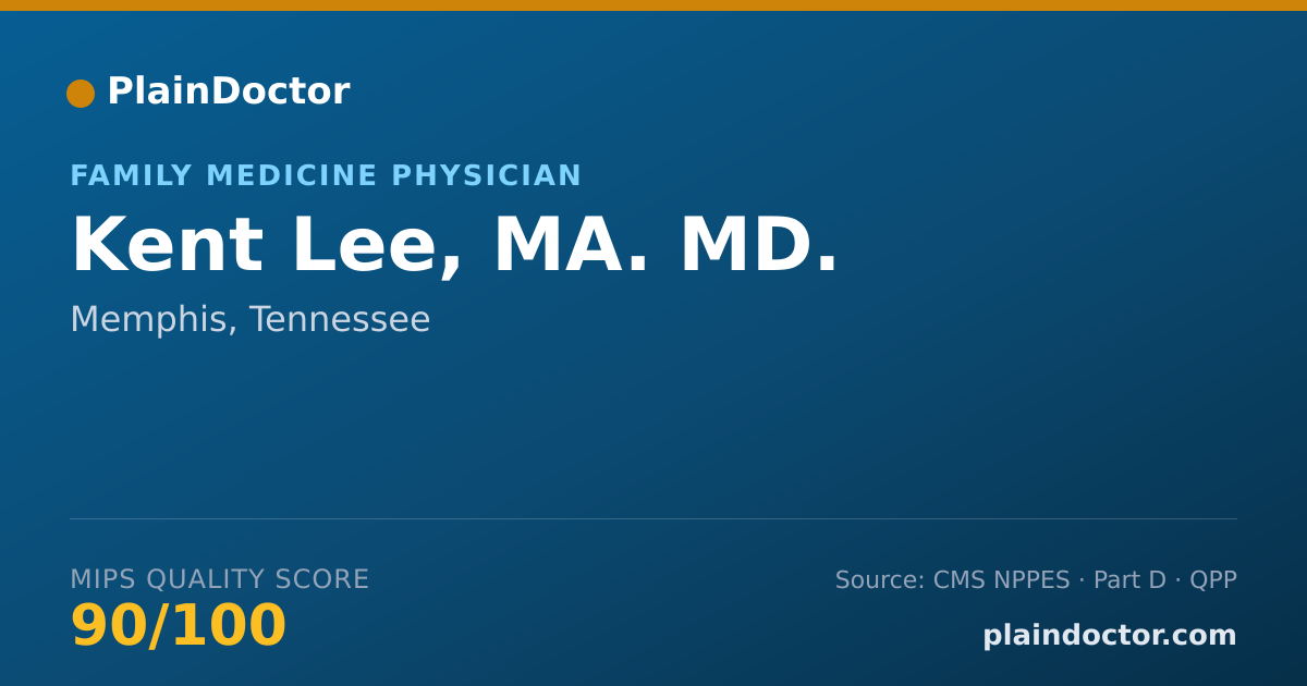 Shareable card for Kent Lee, MA. MD. - Family Medicine Physician, Memphis, TN