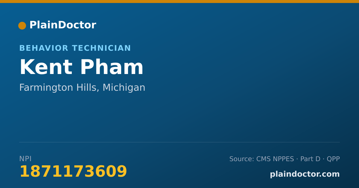 Shareable card for Kent Pham - Behavior Technician, Farmington Hills, MI