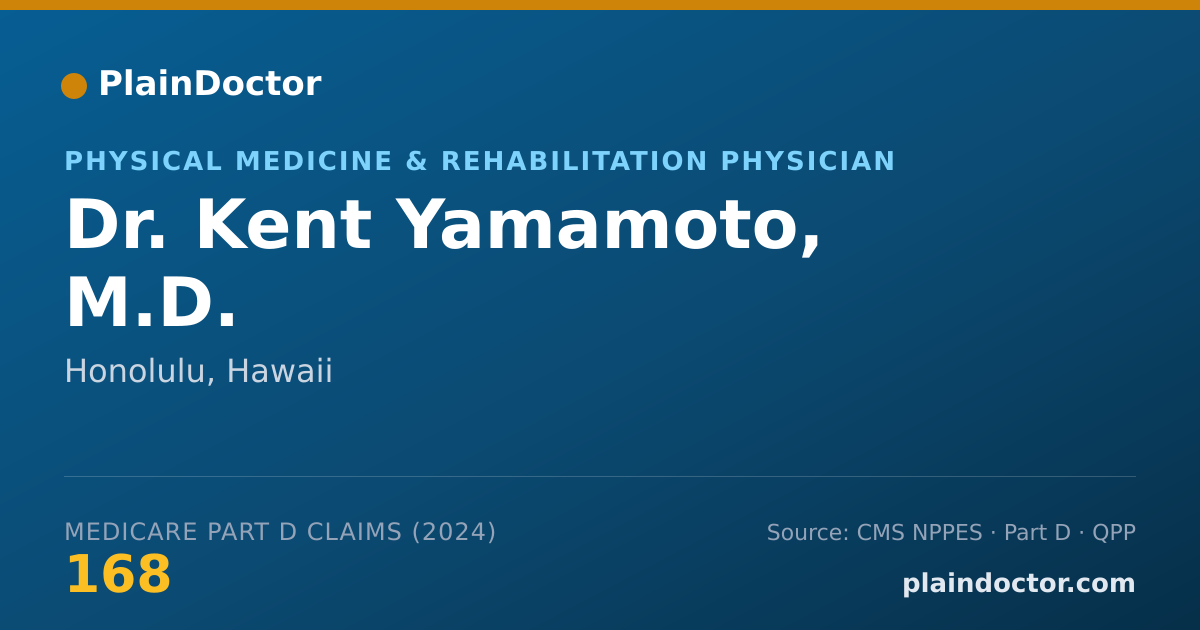 Shareable card for Kent Yamamoto, M.D. - Physical Medicine & Rehabilitation Physician, Honolulu, HI