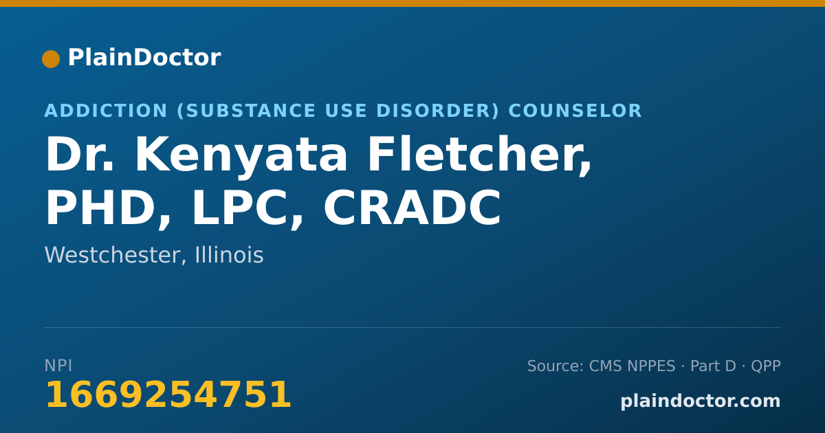 Shareable card for Kenyata Fletcher, PHD, LPC, CRADC - Addiction (Substance Use Disorder) Counselor, Westchester, IL