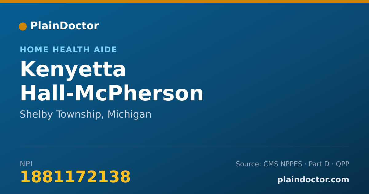 Shareable card for Kenyetta Hall-McPherson - Home Health Aide, Shelby Township, MI