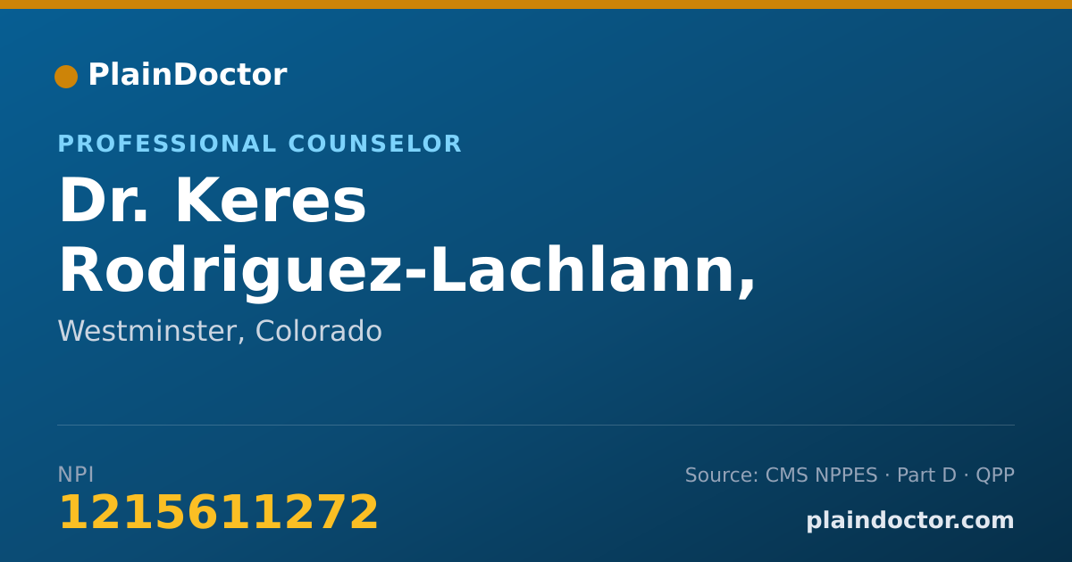 Shareable card for Keres Rodriguez-Lachlann, LPCC - Professional Counselor, Westminster, CO