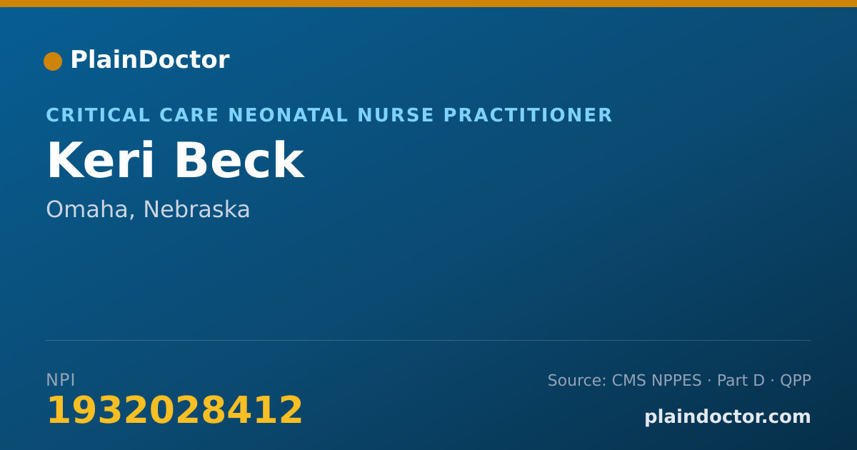 Shareable card for Keri Beck - Critical Care Neonatal Nurse Practitioner, Omaha, NE