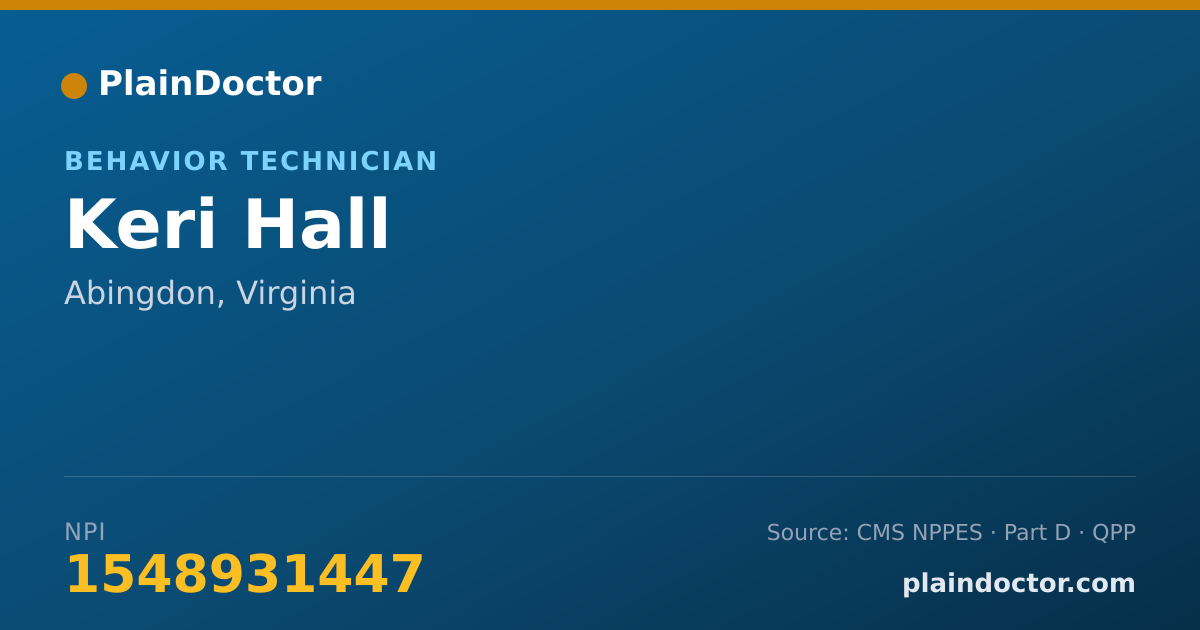 Shareable card for Keri Hall - Behavior Technician, Abingdon, VA