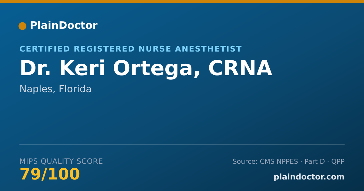 Shareable card for Keri Ortega, CRNA - Certified Registered Nurse Anesthetist, Naples, FL