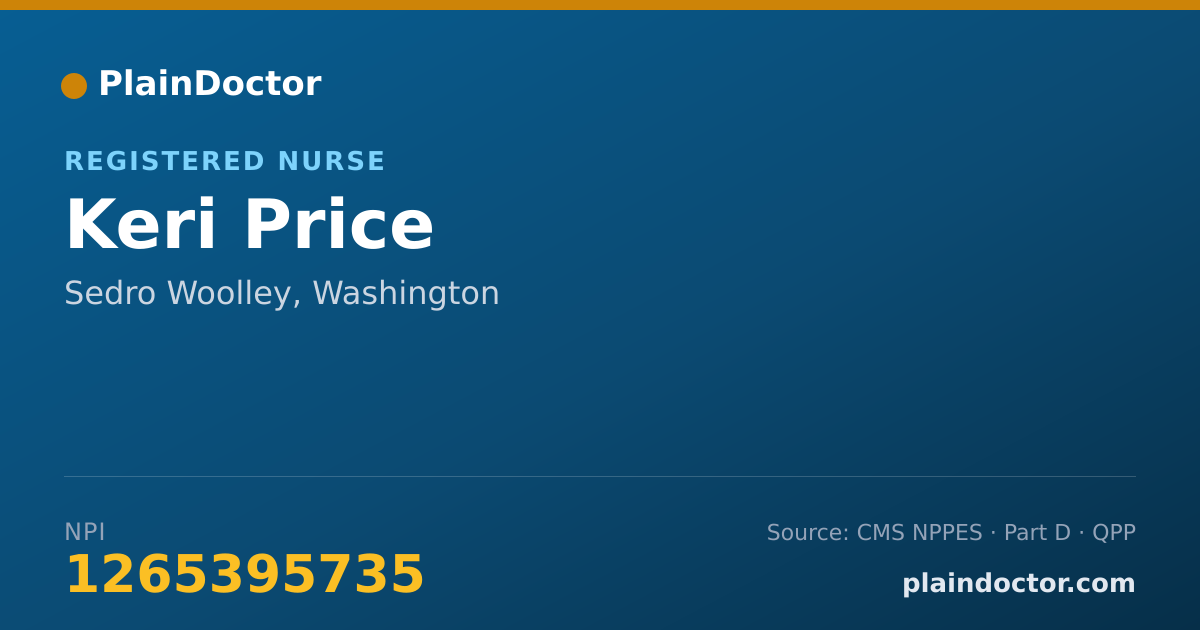 Shareable card for Keri Price - Registered Nurse, Sedro Woolley, WA