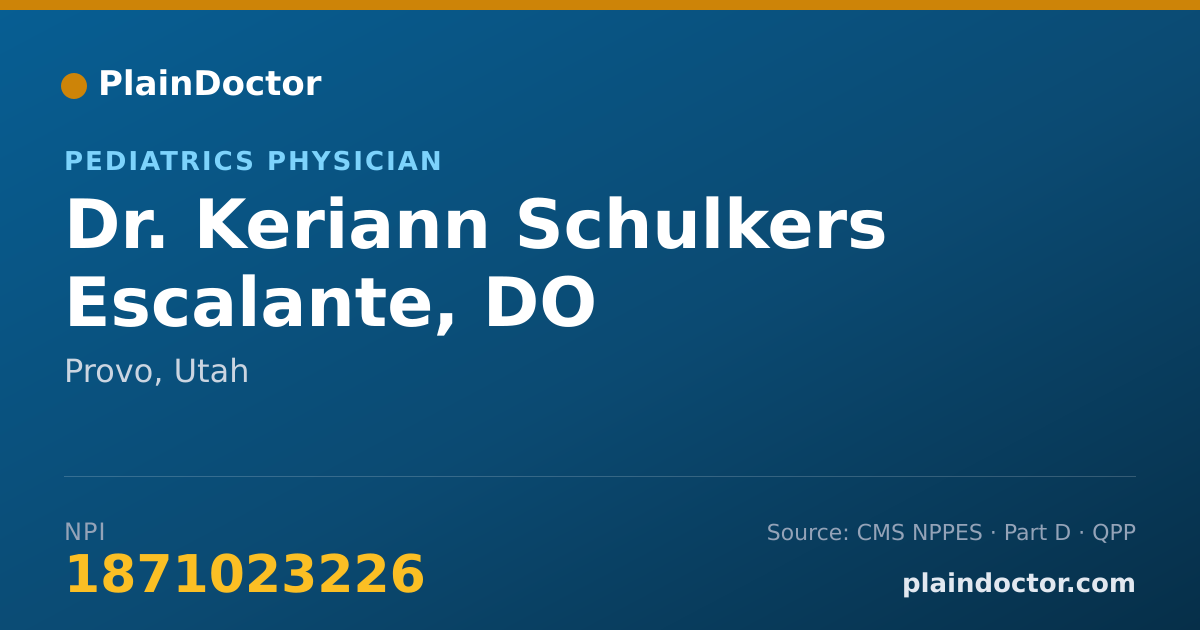 Shareable card for Keriann Schulkers Escalante, DO - Pediatrics Physician, Provo, UT