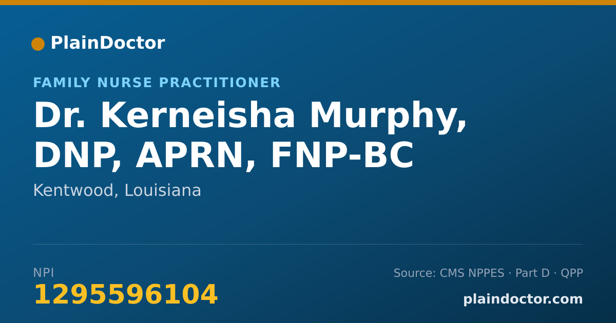 Shareable card for Kerneisha Murphy, DNP, APRN, FNP-BC - Family Nurse Practitioner, Kentwood, LA