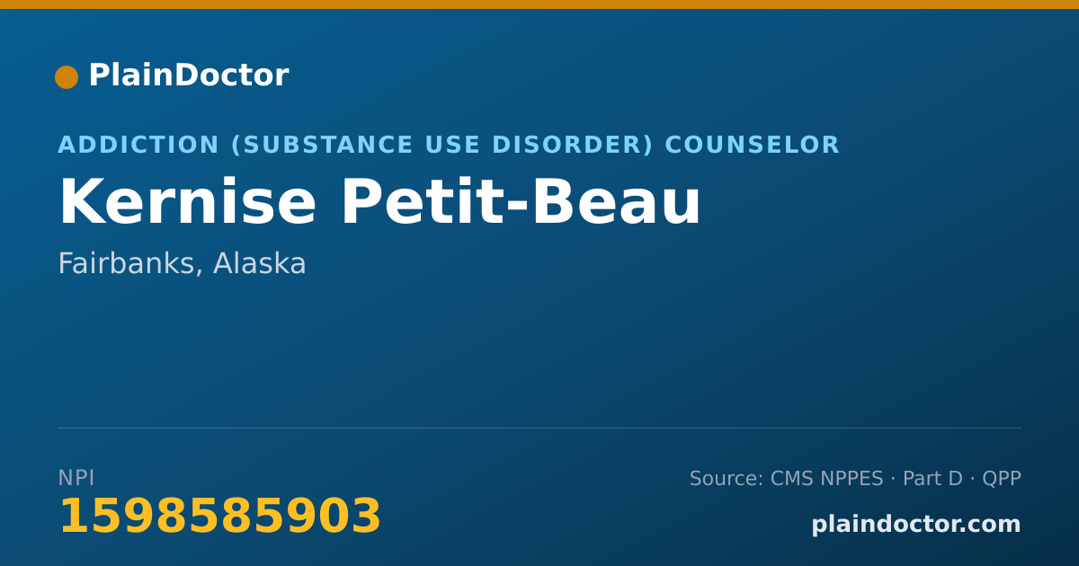 Shareable card for Kernise Petit-Beau - Addiction (Substance Use Disorder) Counselor, Fairbanks, AK