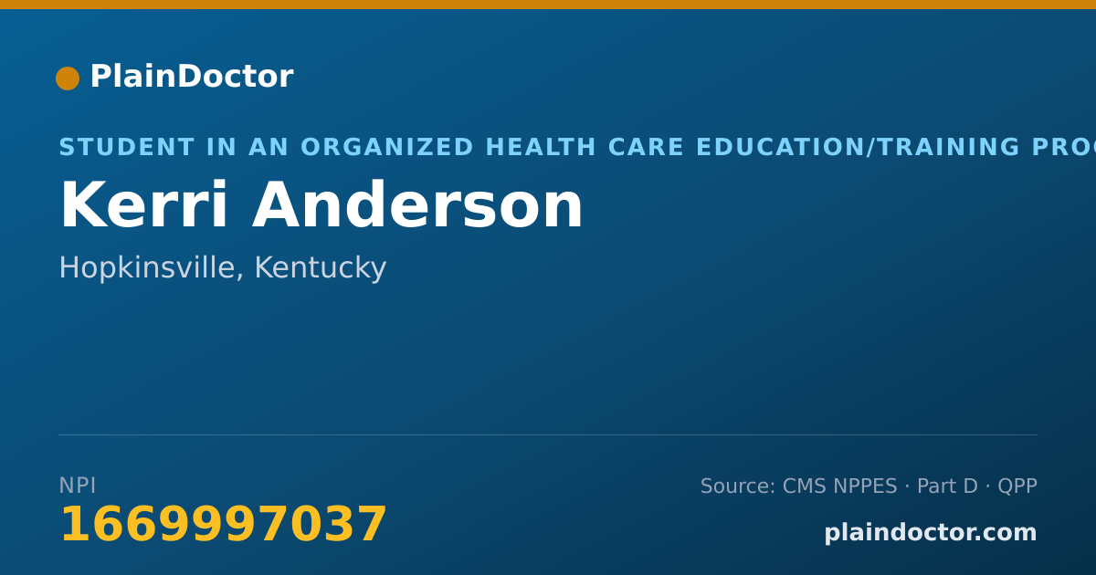 Shareable card for Kerri Anderson - Student in an Organized Health Care Education/Training Program, Hopkinsville, KY