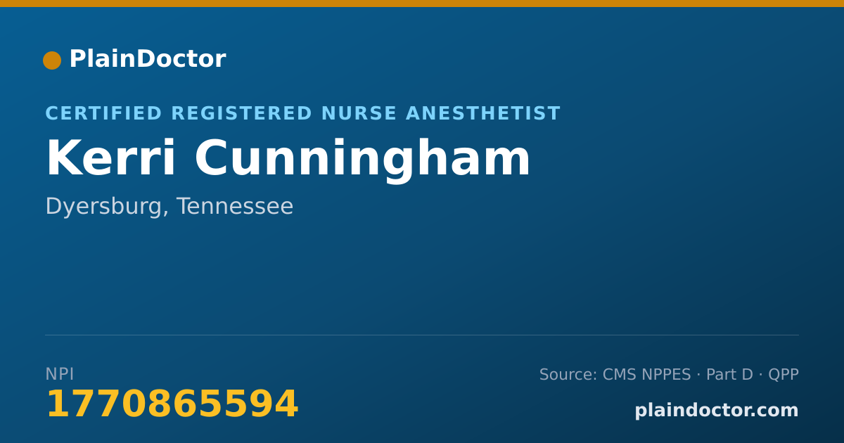 Shareable card for Kerri Cunningham - Certified Registered Nurse Anesthetist, Dyersburg, TN