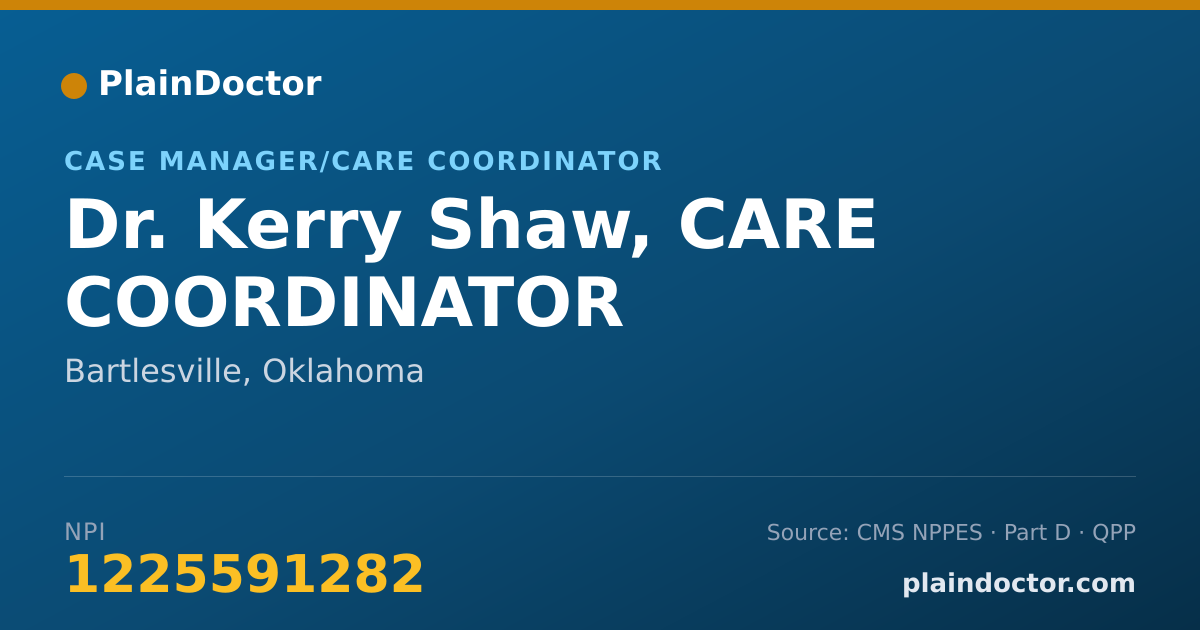 Shareable card for Kerry Shaw, CARE COORDINATOR - Case Manager/Care Coordinator, Bartlesville, OK