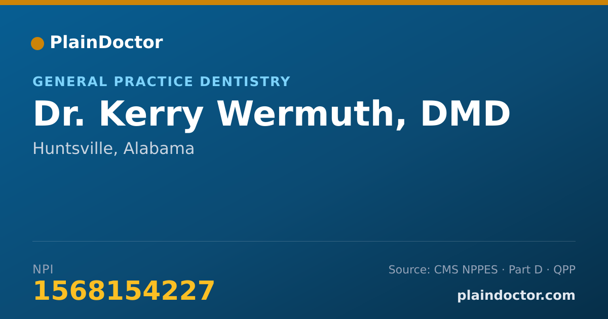 Shareable card for Kerry Wermuth, DMD - General Practice Dentistry, Huntsville, AL