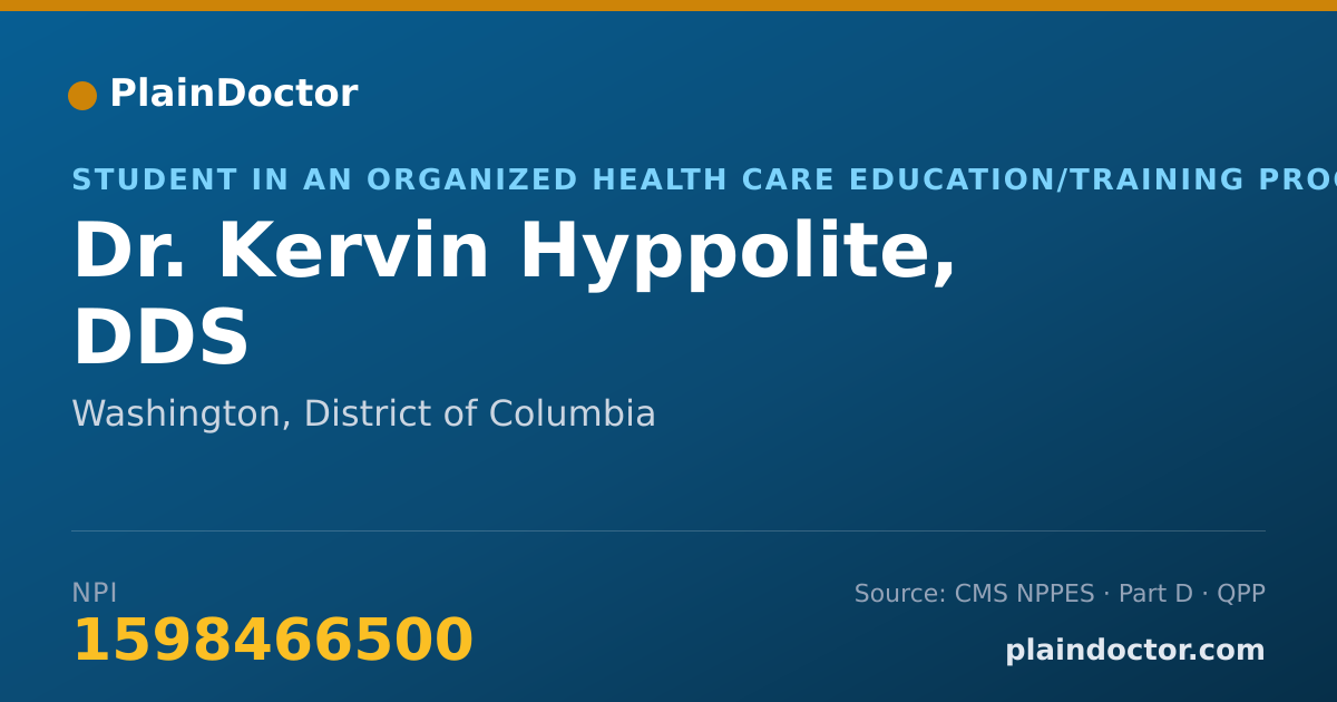 Shareable card for Kervin Hyppolite, DDS - Student in an Organized Health Care Education/Training Program, Washington, DC