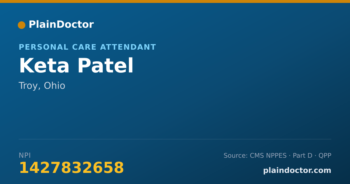 Shareable card for Keta Patel - Personal Care Attendant, Troy, OH