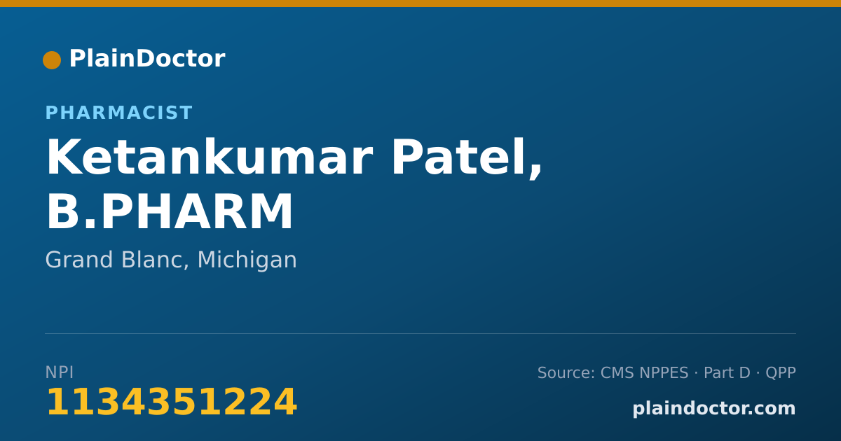 Shareable card for Ketankumar Patel, B.PHARM - Pharmacist, Grand Blanc, MI