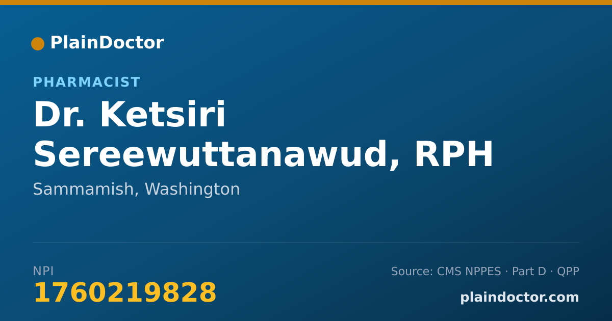 Shareable card for Ketsiri Sereewuttanawud, RPH - Pharmacist, Sammamish, WA