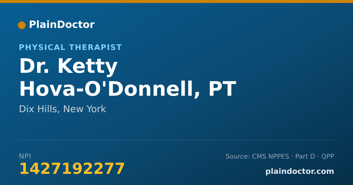 Shareable card for Ketty Hova-O'Donnell, PT - Physical Therapist, Dix Hills, NY