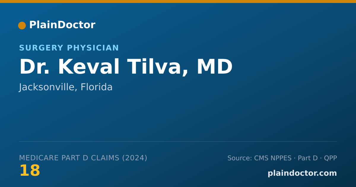 Shareable card for Keval Tilva, MD - Surgery Physician, Jacksonville, FL
