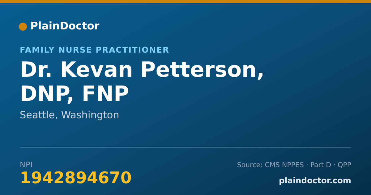 Shareable card for Kevan Petterson, DNP, FNP - Family Nurse Practitioner, Seattle, WA