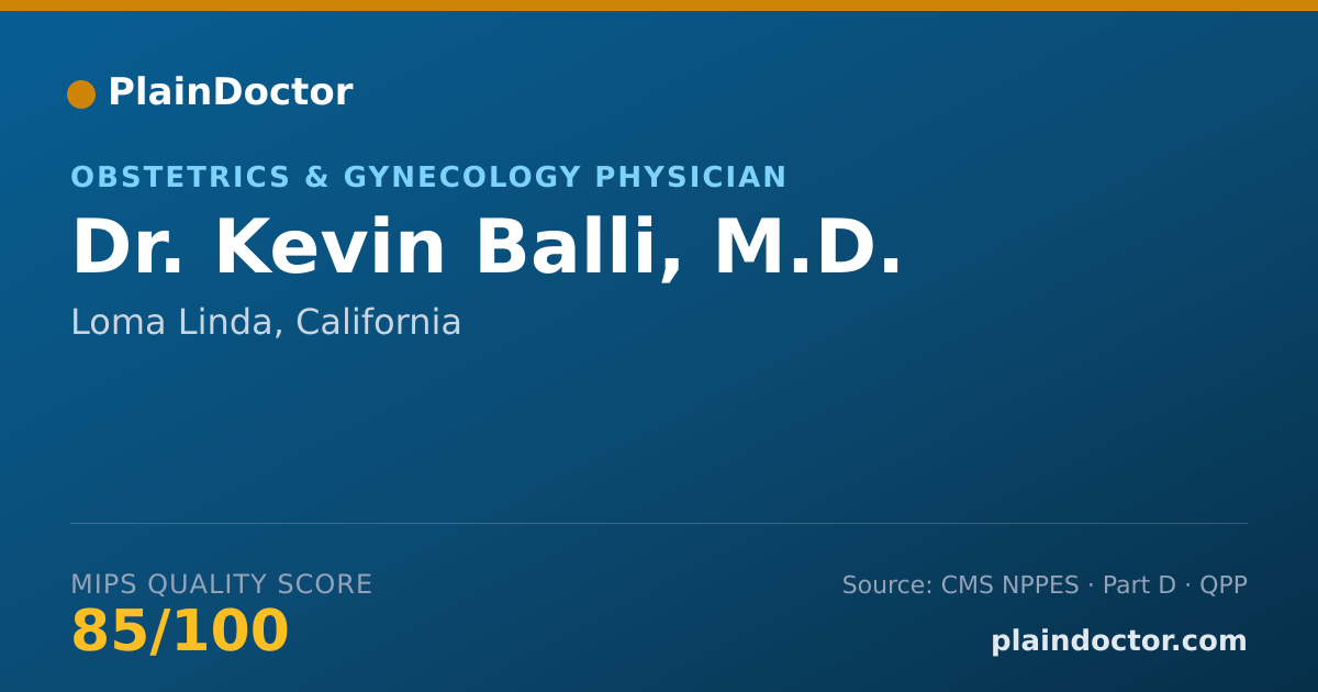 Shareable card for Kevin Balli, M.D. - Obstetrics & Gynecology Physician, Loma Linda, CA