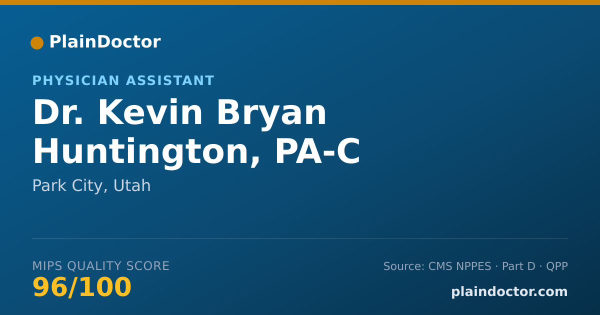 Shareable card for Kevin Bryan Huntington, PA-C - Physician Assistant, Park City, UT