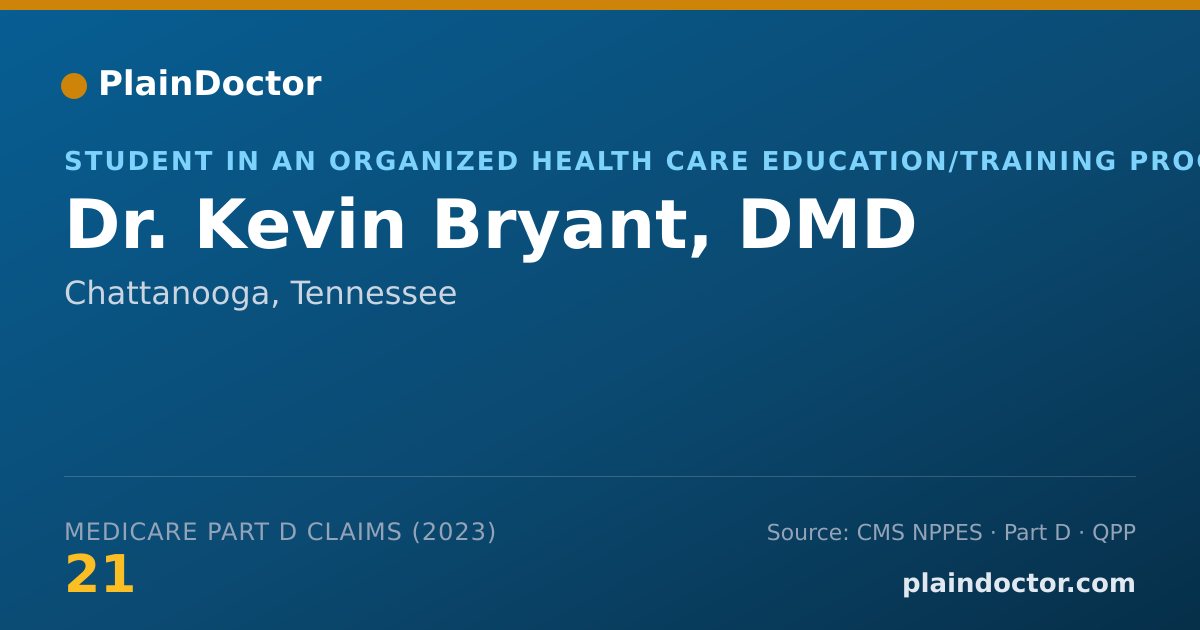 Shareable card for Kevin Bryant, DMD - Student in an Organized Health Care Education/Training Program, Chattanooga, TN