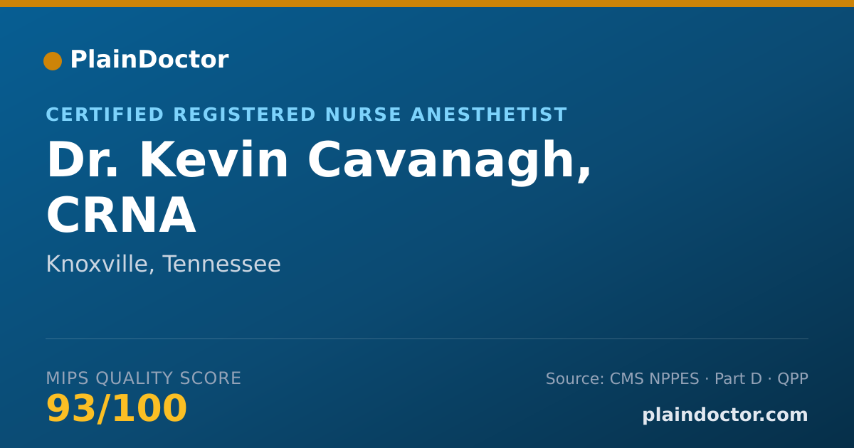 Shareable card for Kevin Cavanagh, CRNA - Certified Registered Nurse Anesthetist, Knoxville, TN
